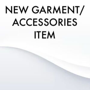 NEW WOMEN’S / MEN’S GARMENT/ACCESSORIES